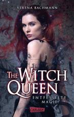 Cover-Bild The Witch Queen. Entfesselte Magie