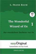 Cover-Bild The Wonderful Wizard of Oz / Der wunderbare Zauberer von Oz - Teil 1 - (Buch + MP3 Audio-CD) - Lesemethode von Ilya Frank - Zweisprachige Ausgabe Englisch-Deutsch