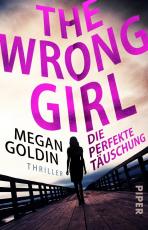 Cover-Bild The Wrong Girl – Die perfekte Täuschung