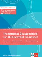 Cover-Bild Thematisches Übungsmaterial zur Abi-Grammatik Französisch