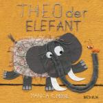 Cover-Bild Theo der Elefant