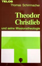 Cover-Bild Theodor Christlieb und seine Missions­theologie