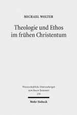 Cover-Bild Theologie und Ethos im frühen Christentum