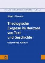 Cover-Bild Theologische Exegese im Horizont von Text und Geschichte