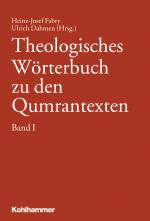Cover-Bild Theologisches Wörterbuch zu den Qumrantexten, Band 1