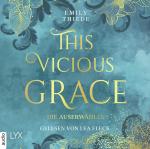 Cover-Bild This Vicious Grace - Die Auserwählte
