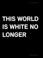 Cover-Bild This World Is White No Longer