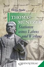 Cover-Bild Thomas Müntzer – Stationen seines Lebens und Wirkens
