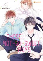 Cover-Bild Those Not-So-Sweet Boys – Band 1