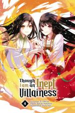 Cover-Bild Though I am an Inept Villainess, Band 04