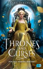 Cover-Bild Thrones and Curses – Von den Sternen berührt