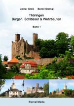 Cover-Bild Thüringen - Burgen, Schlösser & Wehrbauten Band 1
