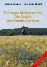 Cover-Bild Thüringer Meisterwerke: Die Orgeln der Familie Gerhard