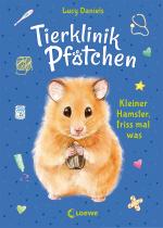 Cover-Bild Tierklinik Pfötchen (Band 6) - Kleiner Hamster, friss mal was