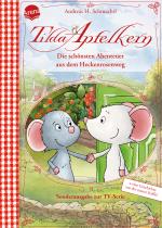 Cover-Bild Tilda Apfelkern. Die schönsten Abenteuer aus dem Heckenrosenweg (Sonderausgabe zur TV-Serie)