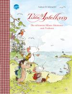 Cover-Bild Tilda Apfelkern. Die schönsten Mäuse-Abenteuer zum Vorlesen
