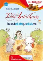 Cover-Bild Tilda Apfelkern. Freundschaftsgeschichten