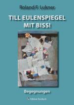 Cover-Bild Till Eulenspiegel mit Biss!