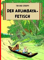 Cover-Bild Tim und Struppi 5: Der Arumbaya-Fetisch