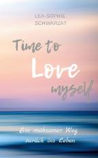 Cover-Bild Time to Love myself