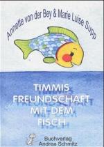 Cover-Bild Timmis Freundschaft mit dem Fisch