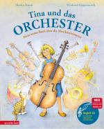 Cover-Bild Tina und das Orchester (Das musikalische Bilderbuch mit CD und zum Streamen)