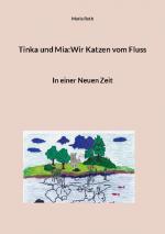 Cover-Bild Tinka und Mia:Wir Katzen vom Fluss