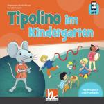 Cover-Bild Tipolino im Kindergarten. Audio-CD inkl. Helbling Media App