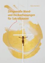 Cover-Bild Tobias Kammerer – Zeitgemäße Wand- und Deckenfassungen für Sakralbauten
