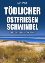 Cover-Bild Tödlicher Ostfriesenschwindel. Ostfrieslandkrimi