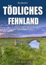 Cover-Bild Tödliches Fehnland. Ostfrieslandkrimi