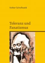 Cover-Bild Toleranz und Fanatismus
