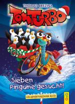 Cover-Bild Tom Turbo: Sieben Pinguine gesucht!