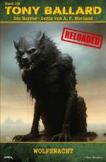 Cover-Bild Tony Ballard - Reloaded, Band 106: Wolfsnacht