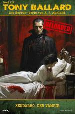 Cover-Bild Tony Ballard - Reloaded, Band 113: Xendarro, der Vampir