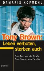 Cover-Bild Tony Brown: Leben verboten, Sterben auch