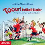 Cover-Bild Tooor! Fußball-Lieder