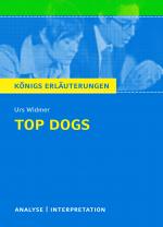 Cover-Bild Top Dogs von Urs Widmer Textanalyse und Interpretation