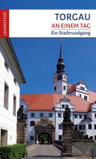 Cover-Bild Torgau an einem Tag