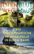 Cover-Bild Totenweg & Bluthaus - Zwei atmosphärische Kriminalfälle in einem Band