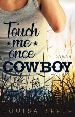 Cover-Bild Touch me once, Cowboy
