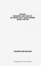 Cover-Bild Trans. Gender und Race in einer Zeit unsicherer Identitäten