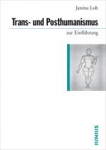 Cover-Bild Trans- und Posthumanismus zur Einführung
