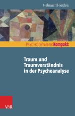 Cover-Bild Traum und Traumverständnis in der Psychoanalyse