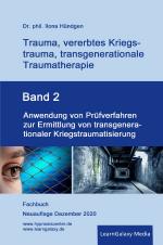 Cover-Bild Trauma, vererbtes Kriegstrauma, transgenerationale Traumatherapie / Anwendung von Prüfverfahren zur Ermittlung von transgenerationaler Kriegstraumatisierung