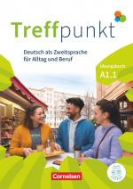 Cover-Bild Treffpunkt - Deutsch für die Integration - Allgemeine Ausgabe – Deutsch als Zweitsprache für Alltag und Beruf - A1: Teilband 1