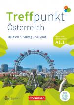 Cover-Bild Treffpunkt - Deutsch für die Integration - Österreichische Ausgabe – Deutsch für Alltag und Beruf - A1: Teilband 1