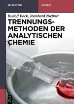 Cover-Bild Trennungsmethoden der Analytischen Chemie