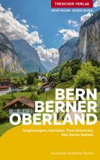 Cover-Bild TRESCHER Reiseführer Bern und Berner Oberland