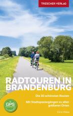 Cover-Bild TRESCHER Reiseführer Radtouren in Brandenburg